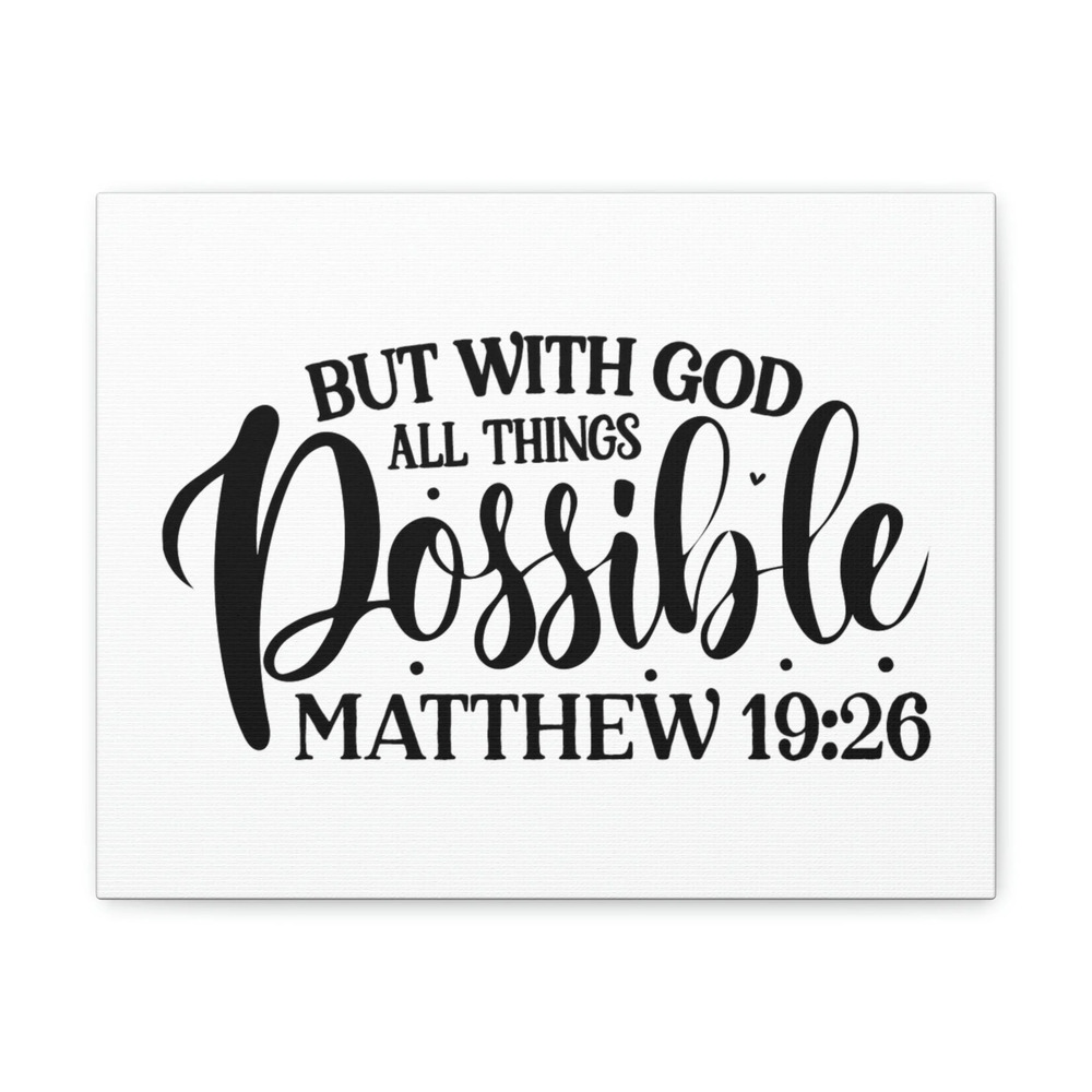 Scripture Walls All Things Possible With God Matthew 19:26 Cursive Christian